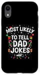 iPhone XR Funny Dad Christmas Xmas Tee Most Likely To Tell Dad Jokes Case