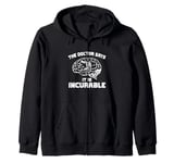 The Doctor Says It Is Incurable Parkour Free Running Lover Zip Hoodie