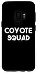 Coque pour Galaxy S9 Coyote Squad - Funny Coyote Lover