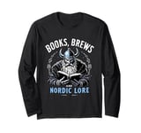 Books, Brews and Nordic Lore Viking graphic for Book lovers Long Sleeve T-Shirt