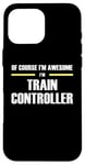 iPhone 16 Pro Max "The Original Awesome" Train Controller Case