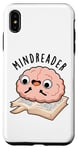 Coque pour iPhone XS Max Jeu de mots drôle avec Mind Reader