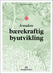 Å studere bærekraftig byutvikling