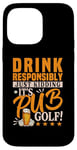 Coque pour iPhone 14 Pro Max Pub Golf Buveur de bière drôle boisson responsable bar golf