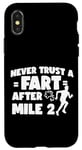 iPhone X/XS Running Runner Half Marathon Never Trust A Fart After Mile 2 Case