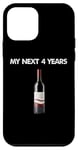 iPhone 12 mini My Next 4 Years Is Drinking Wine After This Election Loss Case