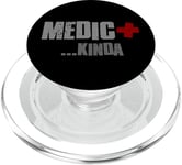 MEDIC... KINDA Sarcastique Drôle Plein d'esprit Modeste PopSockets PopGrip pour MagSafe