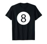 Funny 8 Ball Magic Billiards Pool | Lazy Halloween Costume T-Shirt