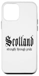 Coque pour iPhone 12 mini "La force par la fierté" Ecosse, Ecosse