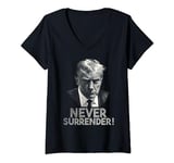 Womens Never Surrender Donald Trump Mug Shot V-Neck T-Shirt