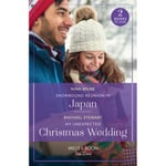 Snowbound Reunion In Japan / My Unexpected Christmas Wedding (häftad, eng)