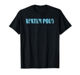 Funny Water Polo Waterpolo Sports Player Lover For Men Women T-Shirt