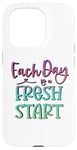 Coque pour iPhone 15 Pro Citation inspirante « Each Day Is a Fresh Start »