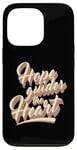 iPhone 13 Pro Hope Guides The Heart Believe Pray Love Your Life Case