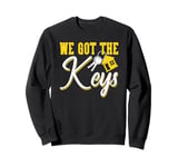 Homeowner We Got The Keys First Time Homeowner Housewarming Sweatshirt