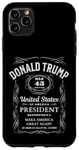 iPhone 11 Pro Max Whiskey Label Trump 2024 Vote 47 Donald Trump 47th President Case