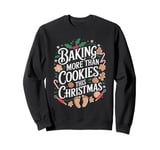 Baking More Than Cookies This Christmas Pregnancy Baby Baker Sweatshirt