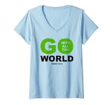 Womens Go Into All The World – Faith Gospel Mark 16:15 Jesus Quote V-Neck T-Shirt