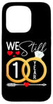 iPhone 15 Pro We Still Do 1 Year Married 1st Wedding Anniversary Couple Case