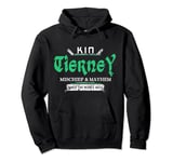 Kin Tierney Mischief and Mayhem Since The Middle Ages Pullover Hoodie