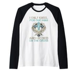 I Only Kneel For One Man He Died On The Cross Jesus Christ Raglan Baseball Tee