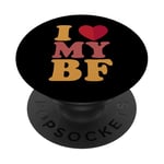 I Love My BF - Funny Couple - Boyfriend Appreciation PopSockets PopGrip Adhésif