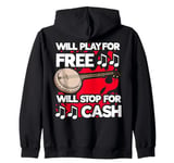 Will Play Banjo Free Stop for Cash Music Lovers Zip Hoodie