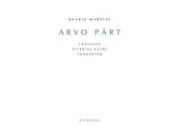 Arvo Pärt | Henrik Marstal | Språk: Dansk