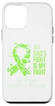 Coque pour iPhone 12 mini My Father's Fight Is My Fight Non-Hodgkin Lymphoma Sensibilisation au Lymphoma