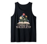 Finding my Book ever after Romance Novel Tank Top