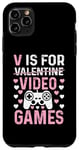 Coque pour iPhone 11 Pro Max V est pour les jeux vidéo, la Saint-Valentin, Funny Gamer, pour hommes et garçons