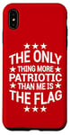 iPhone XS Max Only Thing More Patriotic Than Me is the Flag Patriot Case