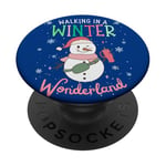 Walking In A Winter Wonderland Snowman Funny Ugly Christmas PopSockets Adhesive PopGrip