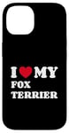 Coque pour iPhone 14 Fox Terriers Foxterriers I Love My Fox Terrier Foxterrier