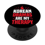 Korean Dramas Are My Therapy |- PopSockets PopGrip Interchangeable