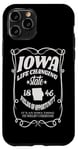 iPhone 11 Pro Iowa Life Changing State 1846 Funny Iowa Case