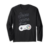 SEIZE THE GAME Funny Video Gamers Meme Long Sleeve T-Shirt