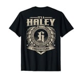 It's A HALEY Thing You Wouldn't Understand Funny Family Name T-Shirt