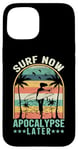 iPhone 15 Surf Now Apocalypse Later Case