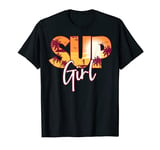 Funny Stand Up Paddleboard Paddle Board Women Surf Sup Girl T-Shirt