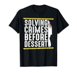 Murder Mystery Dinner Party Mystery Dinner T-Shirt