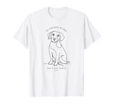 All You Need Is Love And A Dog Named Zeus T-Shirt