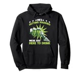 He's Getting Married, We're Just Here To Drink - Pullover Hoodie