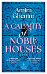 A Calamity of Noble Houses