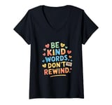 Womens Be Kind Words Don't Rewind Funny V-Neck T-Shirt