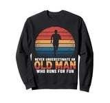 Old Man Running Humor Design Funny Runner Sweatshirt