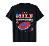 MILF Man I Love Frisbee Disc Golf DDC Frisbee Disc Golf T-Shirt