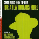 Hollywood Soundmakers  For A Few Dollars More  CD