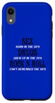 iPhone XR SEX DRUGS ROCK N ROLL FUNNNY Case