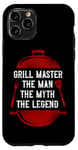 iPhone 11 Pro BBQ Smoker Grill Master The Man The Myth The Legend Badge Case